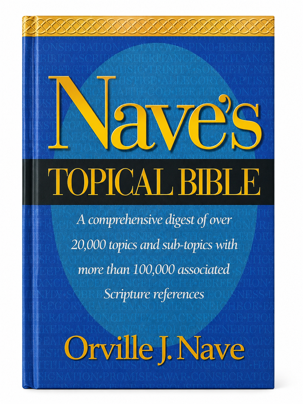 Nave's Topical Bible (KJV Edition) Hendrickson